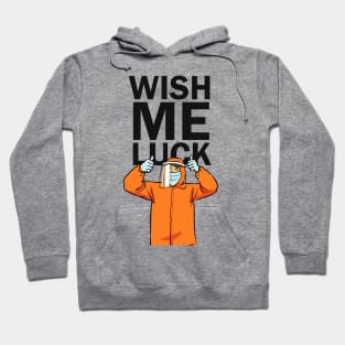 wish me luck Hoodie